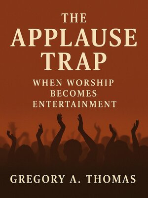 cover image of The Applause Trap